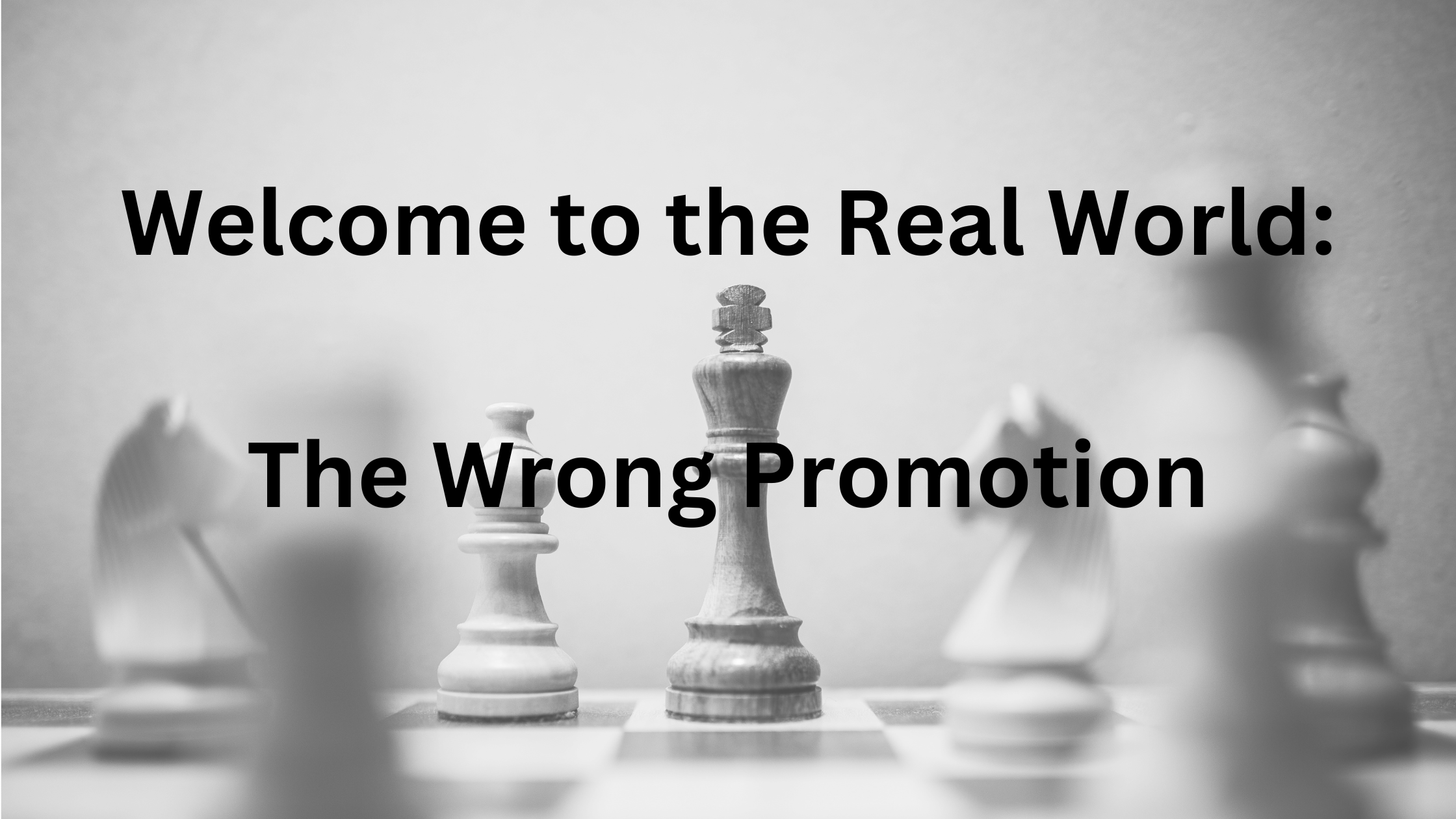 The Wrong Promotion