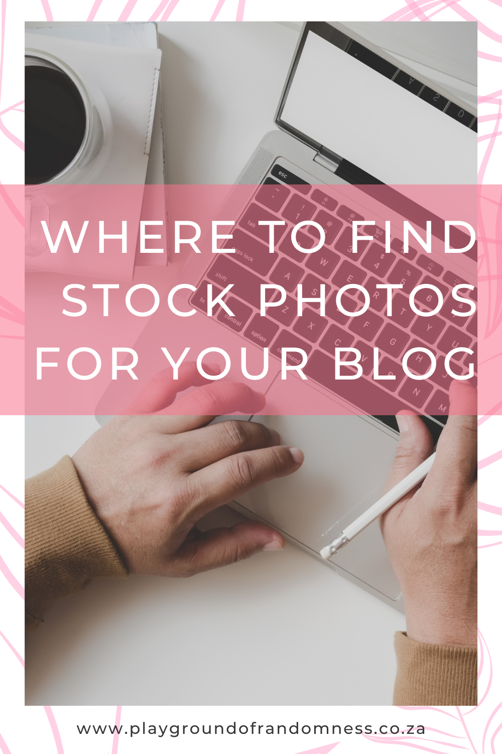 Where to Find Stock Photos For Your Blog